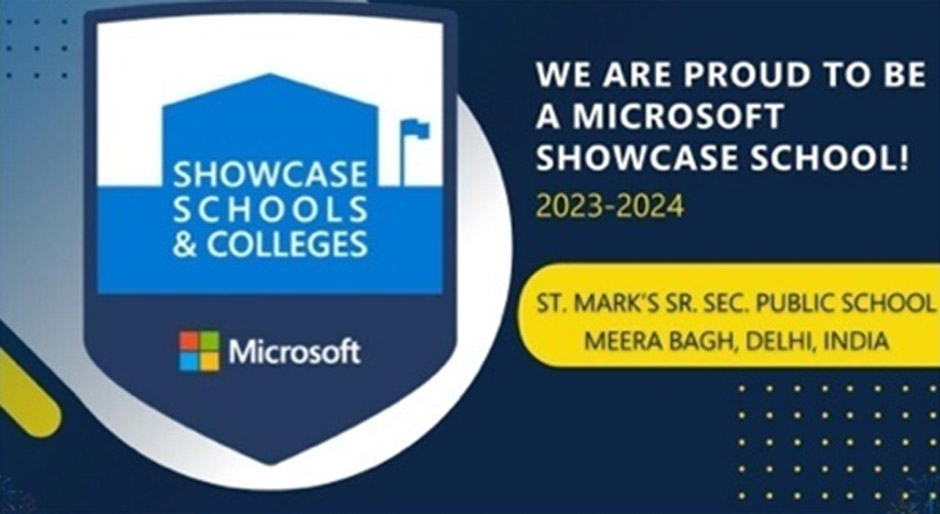 St Marks Sr Sec Public School Meera Bagh has been recognised as a Microsoft Showcase School 2023-24 : Click to Enlarge