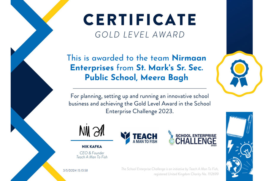 St Marks Sr Sec Public School Meera Bagh - Nirmaan Enterprises wins Gold Level Award : Click to Enlarge