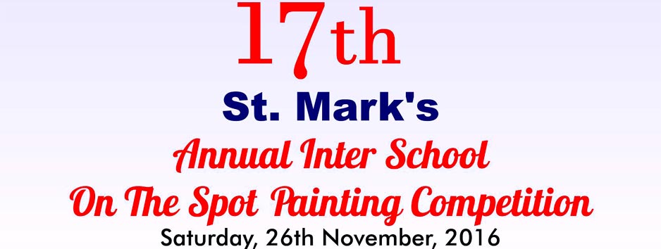 St. Mark's School, Janakpuri - 17th On the Spot Painting Competition - 2016 St. Mark's School, Janakpuri - 17th On the Spot Painting Competition - 2016