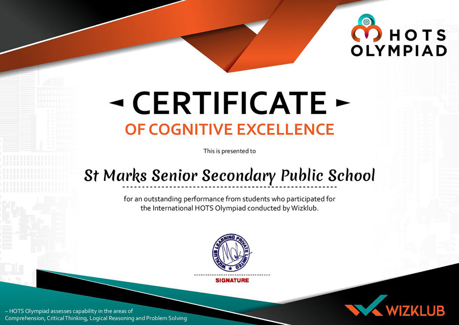 St. Mark's School, Meera Bagh - We are awarded with the Certificate of Cognitive Excellence by the International HOTS Olympiad : Click to Enlarge