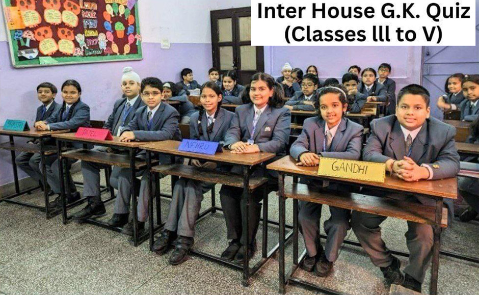 St.Marks Sr Sec Public School Janak Puri - Inter House GK Quiz was organised for the students of Classes III to V : Click to Enlarge